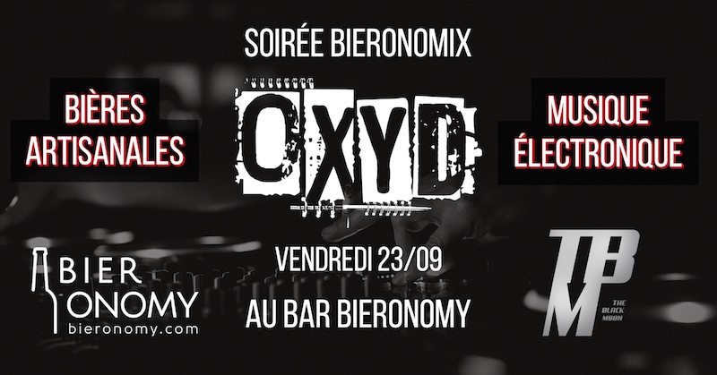 Bieronomix DJ Oxyd Bar Bieronomy Seynod Annecy Haute-Savoie
